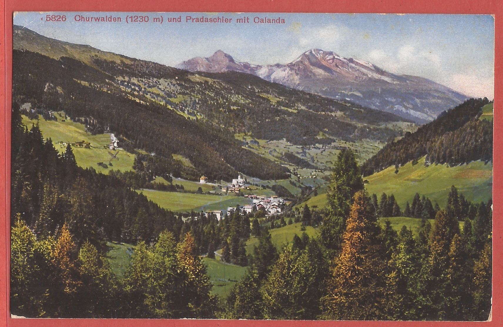 Cartoline postali: Churwalden und Pradaschier mit Calanda - 1922 – Usato da Fislisbach venduto da Porano