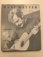 Rarität - MANI MATTER - Ein Porträtband von Franz Holer