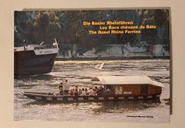 Die Basler Rheinfähren /Les Bacs rhénans de Bâle (D/F/E)