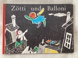 Zötti und Balloni,  Atlantis Verlag, 1959