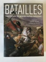 Batailles: Une histoire des grands mythes nationaux