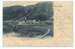 EINSIEDELN Frauenkloster in der Au 1900