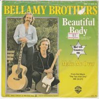 Bellamy Brothers - Beautiful Body 7" Vinyl 1979