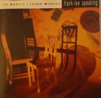 Lee Konitz [Chappel] Frank Wunsch - Frank-Lee Speaking