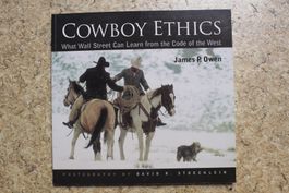 Cowboy Ethics von James P. Owen