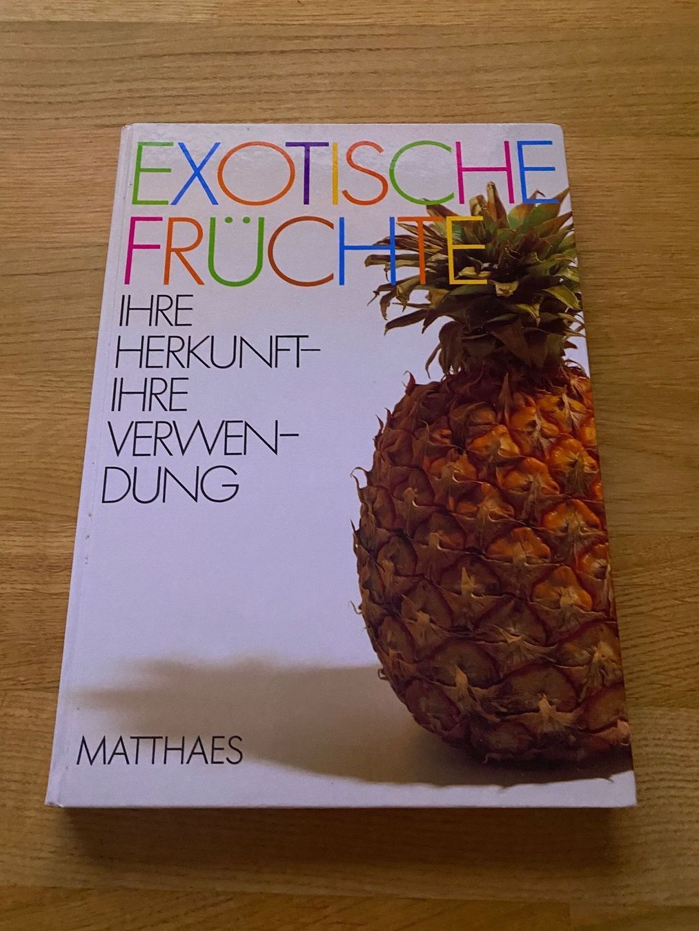 Libri: Exotische Früchte – Usato da Kaisten venduto da korba2
