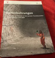 Tiefenbohrungen Frauen und Männer Tunnelbau CH - 1870-2005