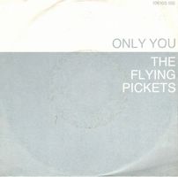 The Flying Pickets  Only you  Single7