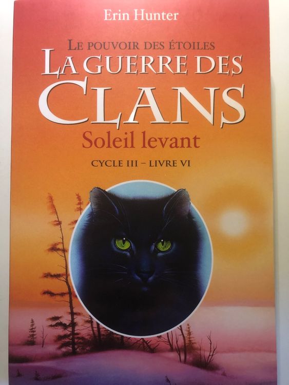 La Guerre Des Clans Erin Hunter Cycle Iii Livre Vi Acheter Sur