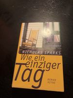 Roman Wie ein einziger Tag von Nicholas Sparks Heyne