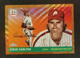 25 Phillies Steve Carlton Topps Chrome Platinum Orange 24/25