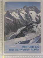 Firn und Eis der Schweizer Alpen /Gletscherinventar ETH 1976