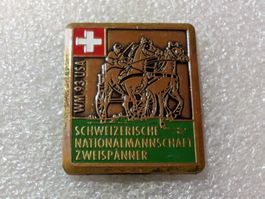 Ansteckpin 43: Schweizer Mannschaft Zweispänner WM 1993