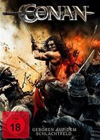 Conan (Der Barbar)  Geboren auf dem Schlachtfeld; FSK ab 18