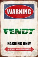 Rusty Blechschild-WARNING-FENDT PARKING ONLY-30X40CM