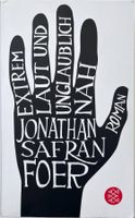 Extrem laut und unglaublich – Jonathan Safran Foer – wie neu