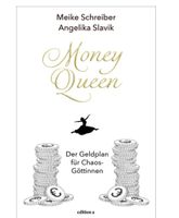 Money Queen - der Geldplan für Chaos-Göttinnen