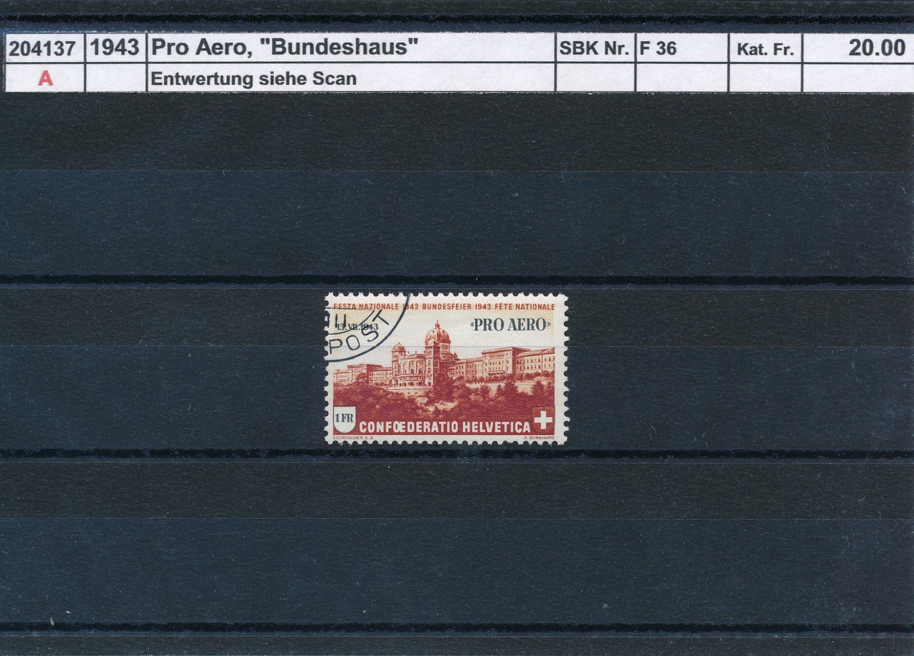 Tutti i francobolli: 1943 Pro Aero, "Bundeshaus", gestempelt – Usato da Winterthur venduto da Zupogeru