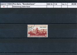 1943 Pro Aero, "Bundeshaus", gestempelt