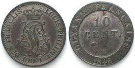 GUYANE FRANCAISE 10 Centimes 1846 A LOUIS PHILIPPE  qSUP