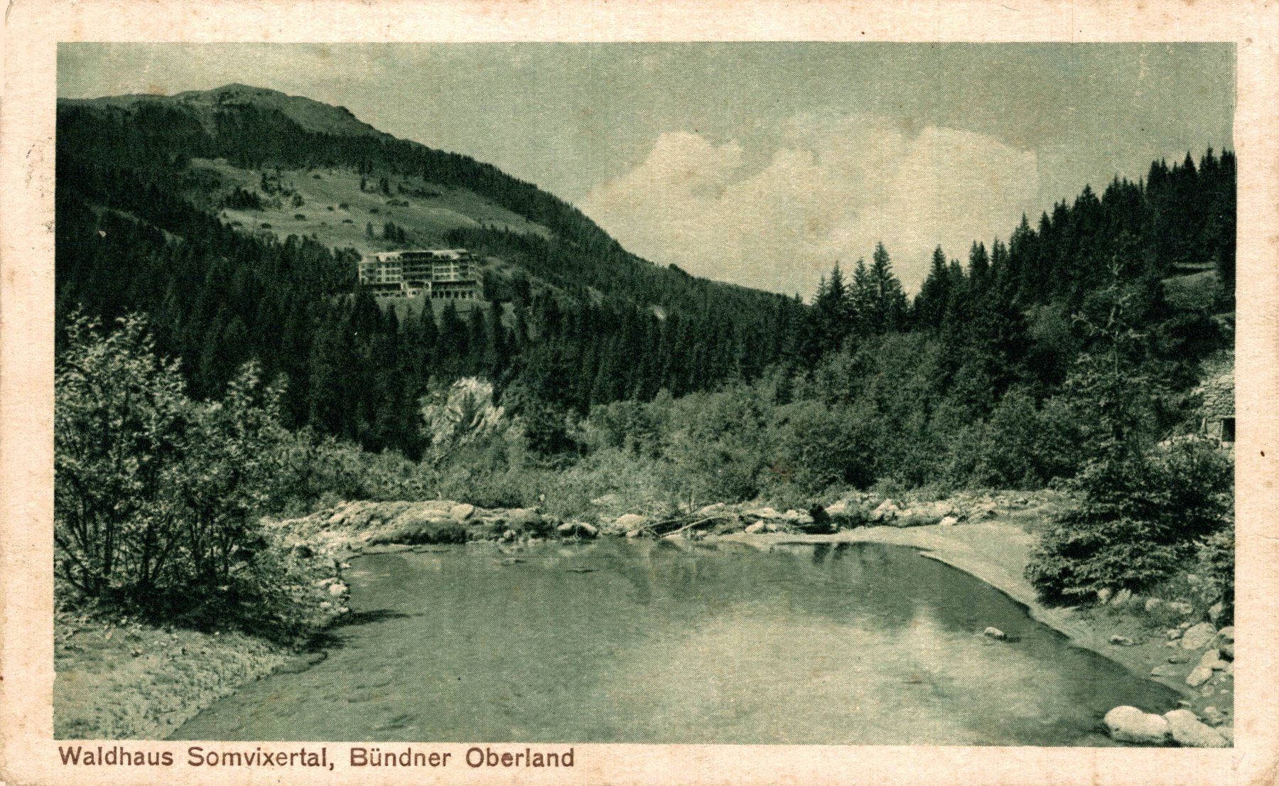 Cartoline postali: Waldhaus Somvixertal, Bündner Oberland – Usato da Bronschhofen venduto da Astore