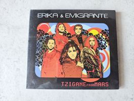 Erika & Emigrante  -  Tzigane From Mars / Fabrikneu