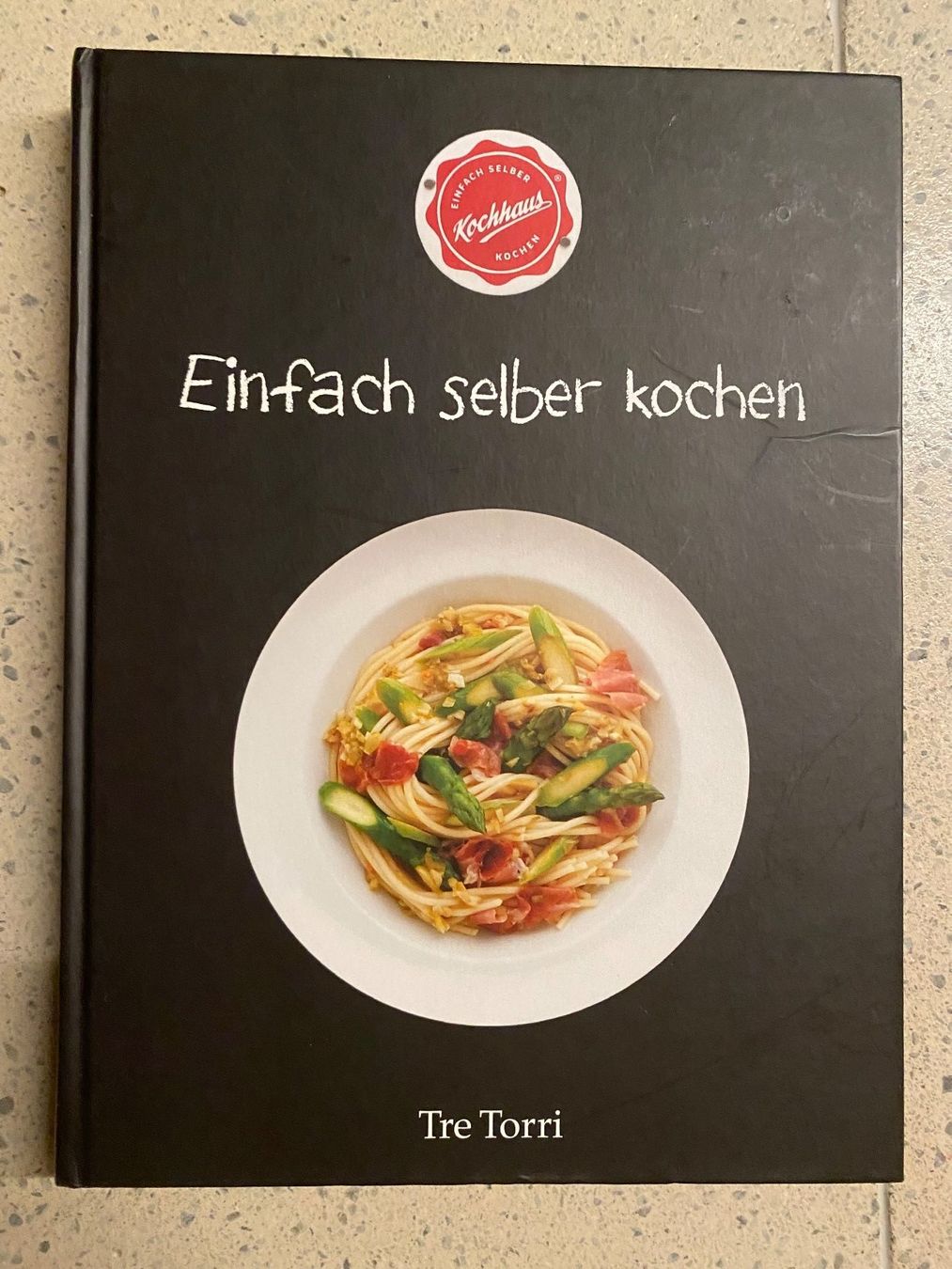 Libri: Kochbuch: Einfach selber kochen, Tre Torri – Usato da Alpnach Dorf venduto da Fengeli