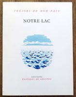 Trésors de mon Pays - Notre lac. Le Lac de Neuchâtel