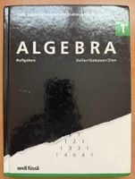 DMK Algebra 1 - Aufgaben [Deller/Gebauer/Zinn]
