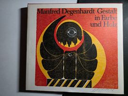 Manfred Degenhardt - Gestalt in Farbe und Holz