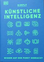 Künstliche Intelligenz - Wissen auf den Punkt gebracht