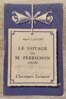 Le voyage de M.Perrichon Labiche comedie Classiques Larousse