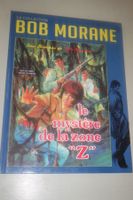BOB MORANE     °°°° LE MYSTÈRE DE LA ZONE Z °°°°