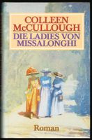 Colleen McCullough; Die Ladies von Missalonghi