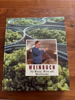Weinbuch für Winzer, Wirte und Weinfreunde