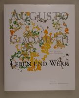 AUGUSTO GIACOMETTI LEBEN UND WERK