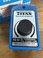 TITAN 110 GI Bahnschaltgerät für Fleischmann Trix Arnold
