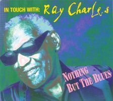 Ray Charles – In Touch With Ray Charles Nothing But The Blue