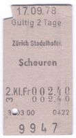 Billette Zürich Stadelhofen - Scheuren