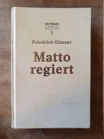 Matto regiert Friedrich Glauser Das Magazin
