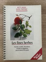 Livre Betty Bossi: Les fines herbes - Guide pratique