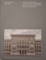 Umbau und Sanierung Bundeshaus Ost 