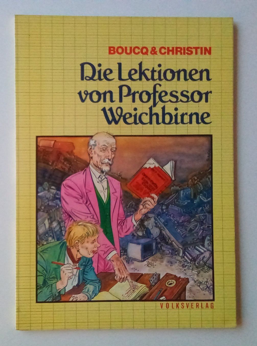Fumetti: Die Lektionen von Professor Weichbirne – Usato da Winterthur venduto da andreas.leu