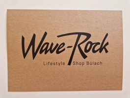 GUTSCHEIN 100.- WAVE-ROCK Bülach Lifestyle Shop