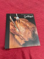 Time Life Geflügel - Methoden und Rezepte