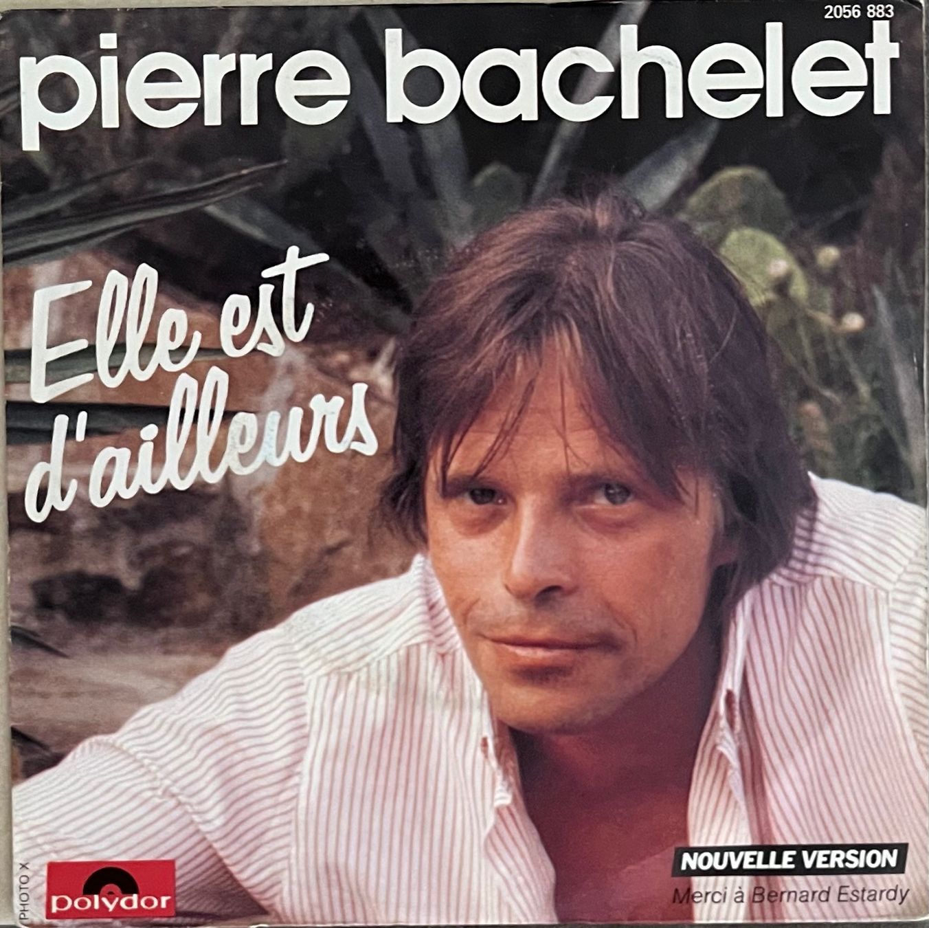 Dischi in vinile: PIERRE BACHELET - ELLE EST D'AILLEURS – Usato da Bussigny venduto da vinyl-pas-cher
