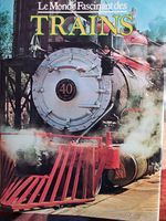 Le monde fascinant des trains
