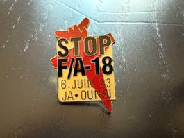 Stop F/A-18 Pin/Brosche 6.Juni 93 - Ja, OUI, SI Sammler 54