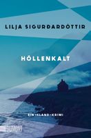 Sigurdardottir Lilja - Höllenkalt / Krimi