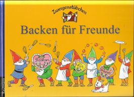 Elke Schuster - Backen für Freunde